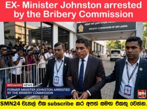 Ex-Minister Johnston Arrested by Bribery Commission.